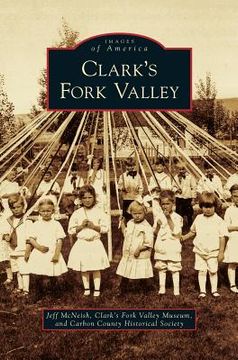 portada Clark's Fork Valley (en Inglés)
