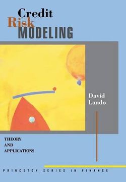 portada Credit Risk Modeling: Theory and Applications (Princeton Series in Finance) (en Inglés)