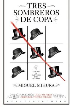 portada Tres Sombreros de Copa (Las 25 Mejores Obras del Teatro Español) - 9788415211891