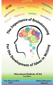 portada The Importance of Brainstorming for The Development of Ideas in Writing (en Inglés)