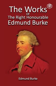 portada The Works of the Right Honourable Edmund Burke, Vol. 01 (en Inglés)
