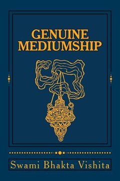 portada Genuine Mediumship: The Invisible Powers