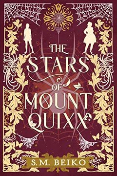 portada The Stars of Mount Quixx: The Brindlewatch Quintet, Book one (en Inglés)