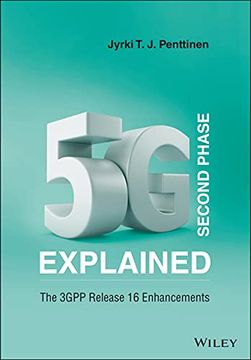 portada 5g Second Phase Explained: The 3Gpp Release 16 Enhancements (en Inglés)