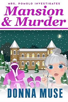 portada Mansion & Murder: Mrs. Pomolo Investigates (en Inglés)