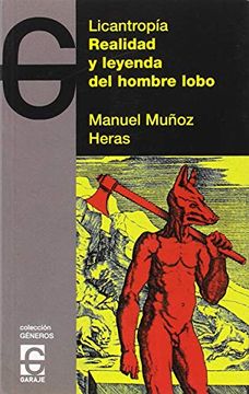 portada Licantropía: Realidad y Leyenda del Hombre Lobo (in Spanish)