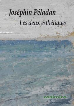 portada Les Deux Esthétiques: Théorie de la Beauté (Casimiro en Frances) (en Francés)