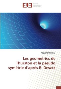 portada Les géométries de Thurston et la pseudo symétrie d’après R. Deszcz (French Edition)