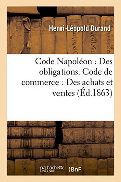 portada Code napoléon: des obligation du vendeur et de l'acheteur (Sciences sociales)