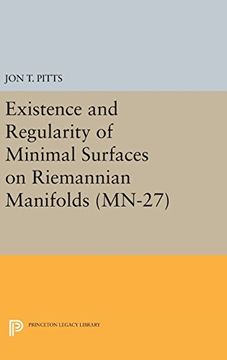 portada Existence and Regularity of Minimal Surfaces on Riemannian Manifolds. (Mn-27) (Mathematical Notes) (en Inglés)