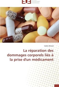 portada La Reparation Des Dommages Corporels Lies a la Prise D'Un Medicament