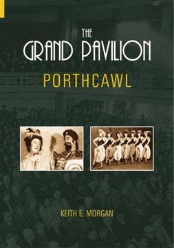 portada The Grand Pavilion Porthcawl (en Inglés)
