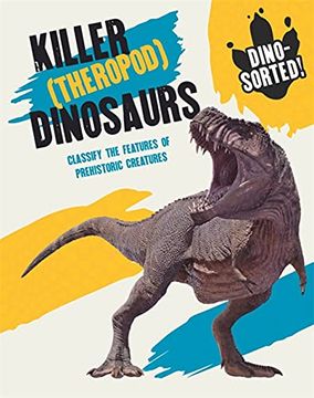 portada Dino-Sorted!: Killer (Theropod) Dinosaurs