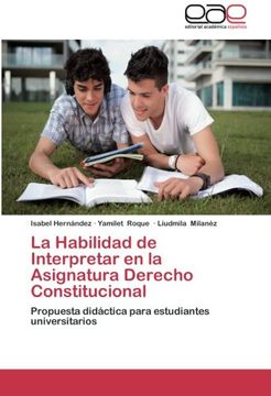 portada La Habilidad de Interpretar En La Asignatura Derecho Constitucional