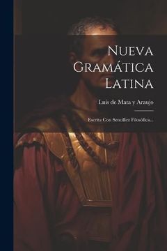 portada Nueva Gramática Latina: Escrita con Sencillez Filosófica.