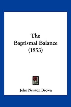 portada the baptismal balance (1853) (en Inglés)