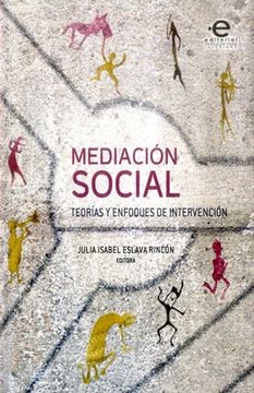 portada MEDIACION SOCIAL TEORIAS Y ENFOQUES DE INTERVENCION