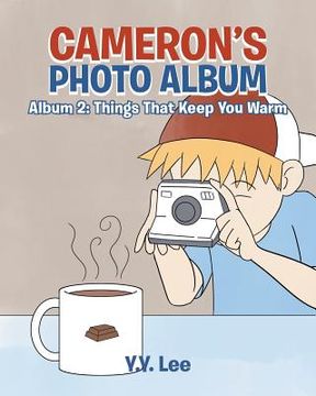 portada Cameron's Photo Album: Album 2: Things That Keep You Warm (en Inglés)