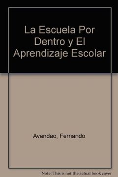 portada Escuela Por Adentro Y El Aprendizaje Escolar (in Spanish)