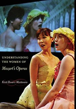 portada Understanding the Women of Mozart′S Operas (in English)