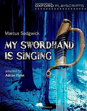 portada Oxford Playscripts: My Swordhand is Singing (in English)