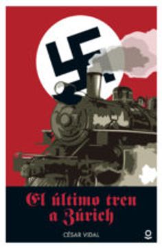 El Último Tren a Zúrich
