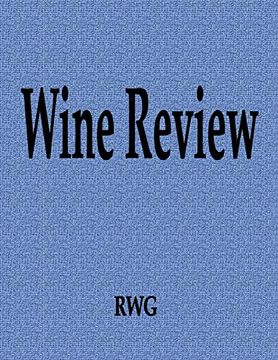 portada Wine Review: 100 Pages 8. 5" x 11" (en Inglés)