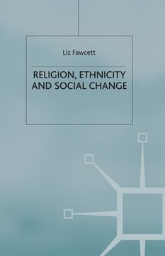 portada Religion, Ethnicity and Social Change (en Inglés)