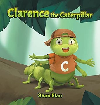 portada Clarence the Caterpillar (en Inglés)