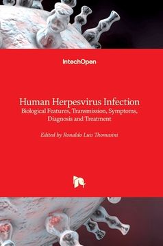 portada Human Herpesvirus Infection: Biological Features, Transmission, Symptoms, Diagnosis and Treatment (en Inglés)