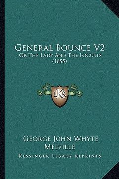 portada general bounce v2: or the lady and the locusts (1855) (in English)