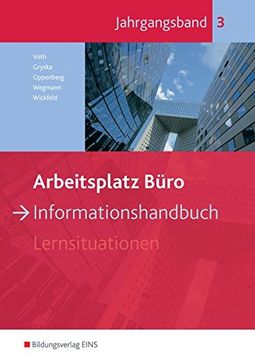 portada Arbeitsplatz Büro: Informationshandbuch Jahrgangsband 3: Schülerband (en Alemán)