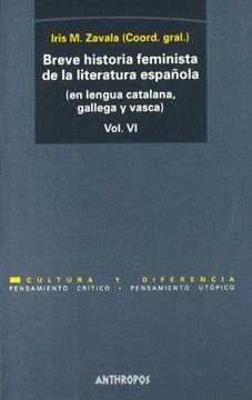 portada Vi. Breve Historia Feminista de la Literatura Española (en Lengua Catalana, Gallega y Vasca)