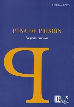 portada Pena de Prisión: La Pena Circular