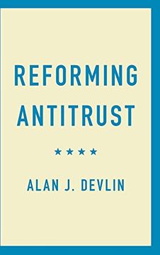 portada Reforming Antitrust (en Inglés)