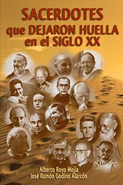 portada Sacerdotes que dejaron huella en el siglo XX (in Spanish)