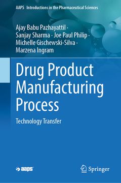 portada Technology Transfer: Drug Product Manufacturing Process (en Inglés)