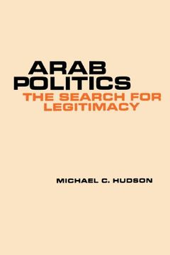 portada Arab Politics: The Search for Legitimacy (en Inglés)