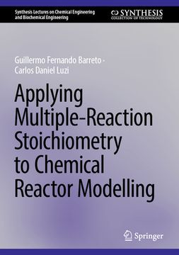 portada Applying Multiple-Reaction Stoichiometry to Chemical Reactor Modelling (en Inglés)