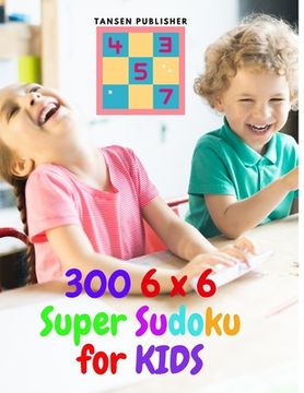 portada 300 6 x 6 Super Sudoku for Kids (en Inglés)
