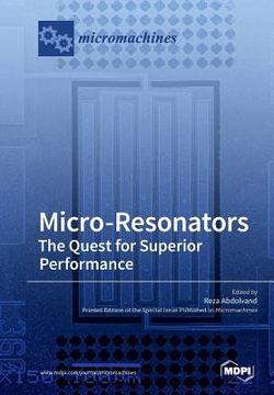 portada Micro-Resonators The Quest for Superior Performance (en Inglés)