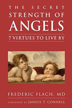 portada The Secret Strength of Angels: 7 Virtues to Live by (en Inglés)