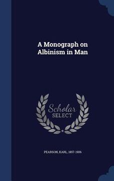 portada A Monograph on Albinism in Man