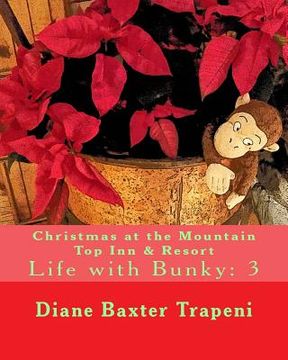 portada Christmas at the Mountain Top Inn & Resort: Life with Bunky: 3
