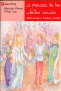 N.11 La Princesa De Cabellos Dorados (Cuentos de Apoyo. serie Roja)
