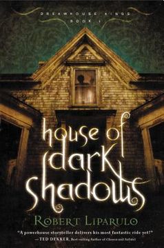 portada House of Dark Shadows (Dreamhouse Kings) (en Inglés)