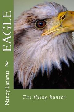portada Eagle the Flying hunter (en Inglés)
