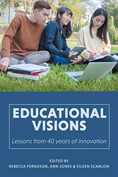 portada Educational Visions: Lessons From 40 Years of Innovation (en Inglés)