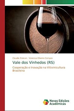portada Vale dos Vinhedos (Rs): Cooperação e Inovação na Vitivinicultura Brasileira