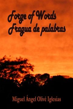 portada Forge of Words: Fragua de palabras (in English)